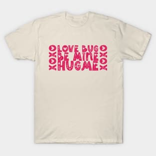 Funny Valentine Day T-Shirt